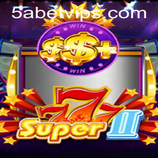 Super777II: The Ultimate Casino Gaming Experience with 5ABet