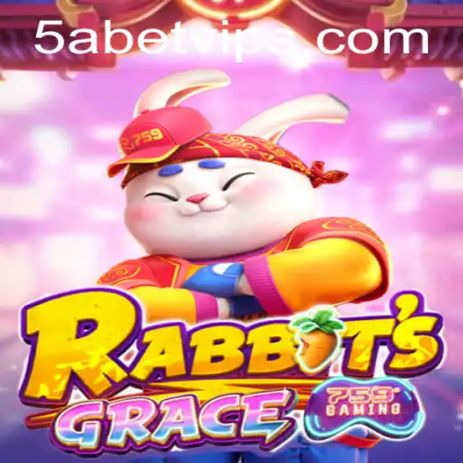 RabbitsGrace and the 5ABet: A Comprehensive Guide to Gameplay and Strategy